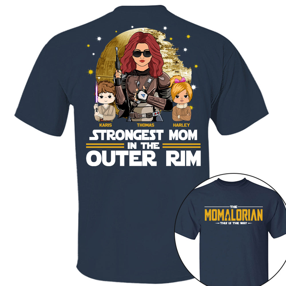 Strongest Mom In The Outer Rim - The Momalorian Personalized Shirt Gift For Mom