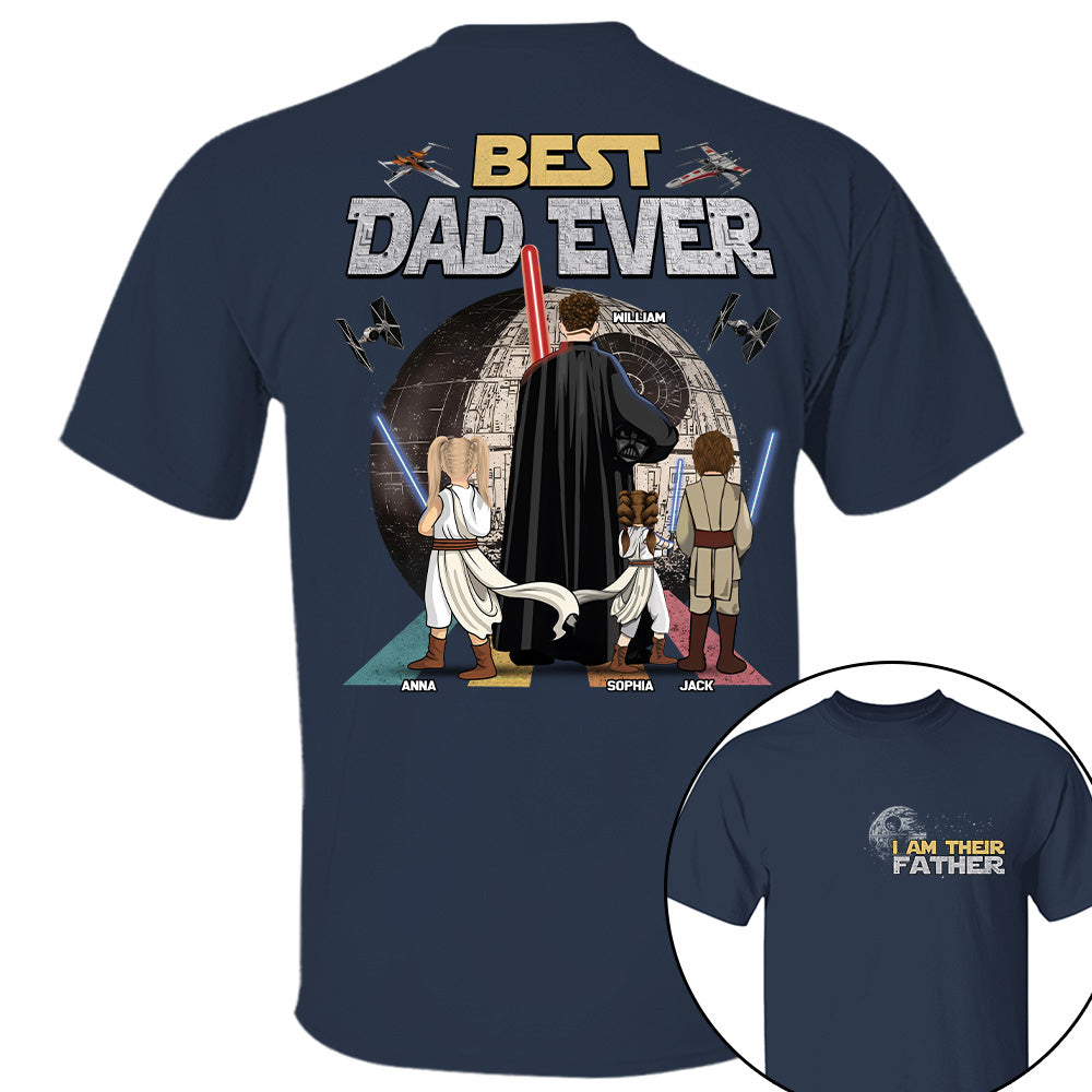 I Am Their Father Best Dad Ever - Personalized Shirt - Gift For Dad, Father's Day 2026 T1807
