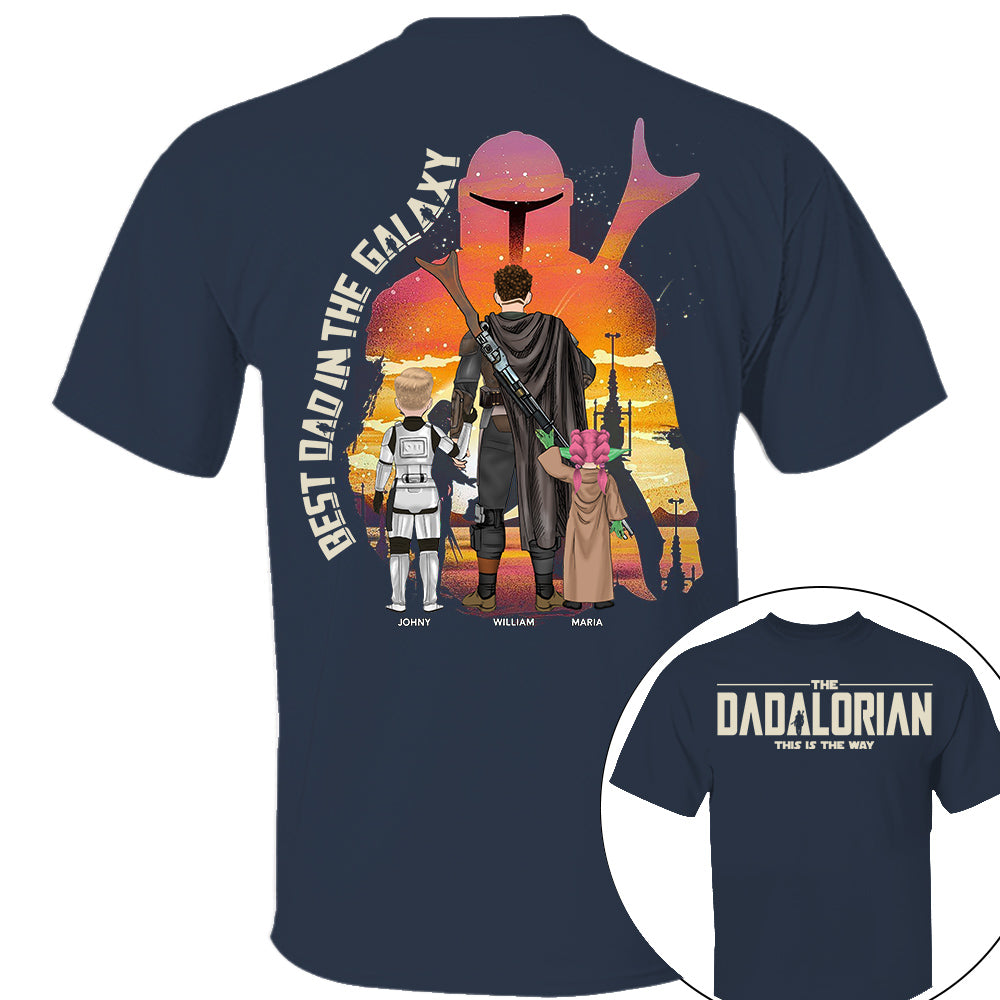 Best Dad in The Galaxy - The Dadalorian Personalized Shirt Gift For Dad - Custom Father's Day Gift 2025