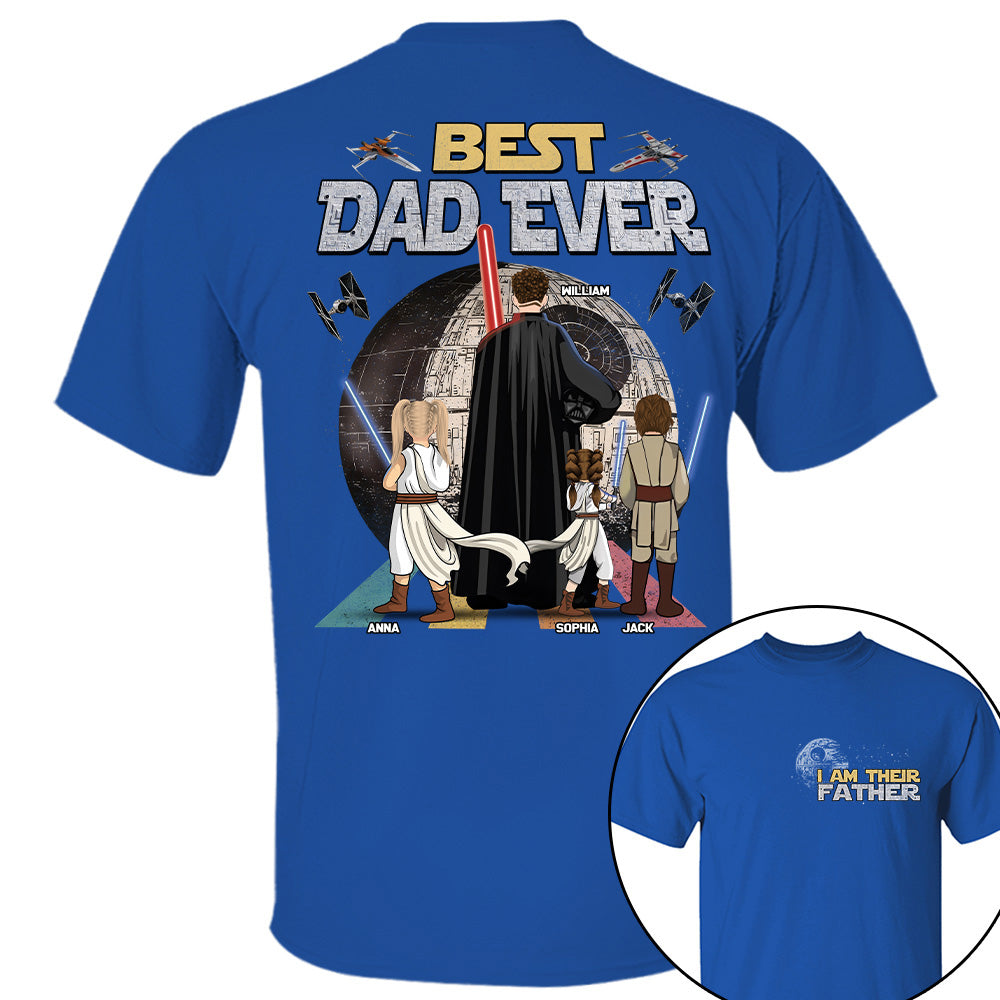 I Am Their Father Best Dad Ever - Personalized Shirt - Gift For Dad, Father's Day 2026 T1807