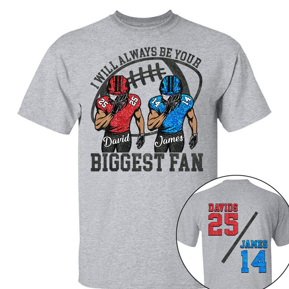 I Will Always Be Your Biggest Fan, Personalized Football Shirt,  Football Kids Game Day Tee, Retro Cheer Mom Tee Na02