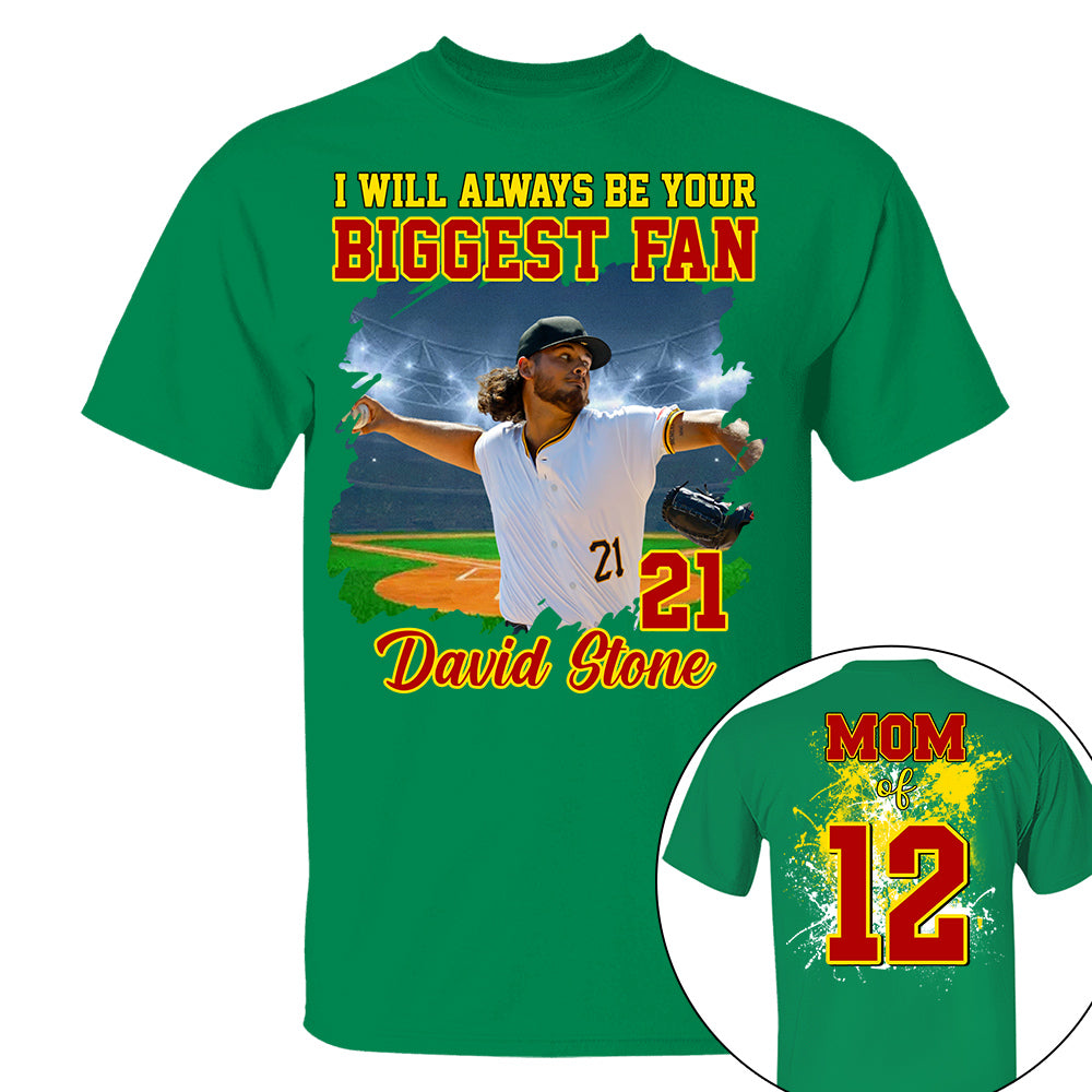 Custom Photo Baseball Player I Will Always Be Your Biggest Fan Personalized Softball Shirt Gift Baseball Mom Baseball Dad GameDay