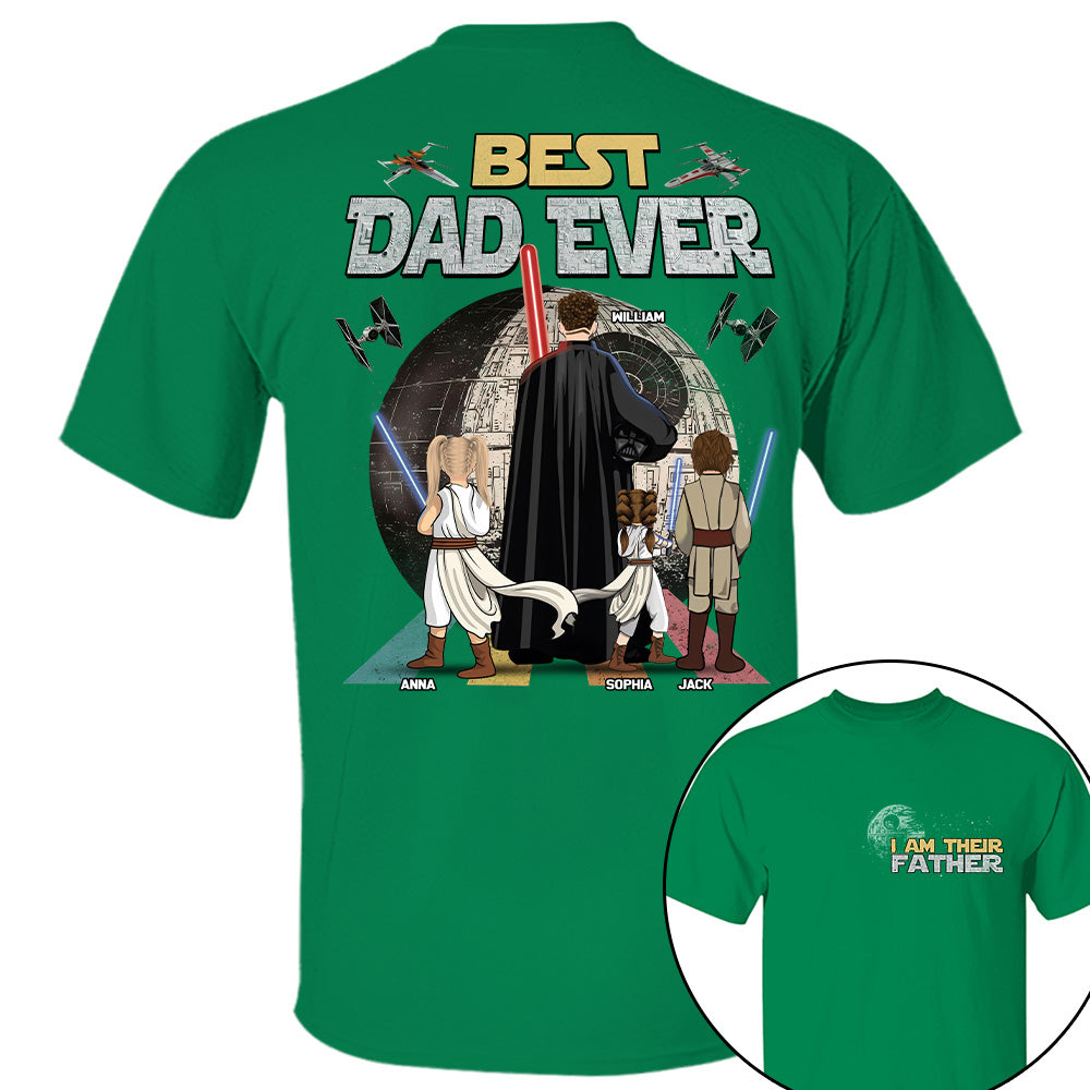 I Am Their Father Best Dad Ever - Personalized Shirt - Gift For Dad, Father's Day 2026 T1807