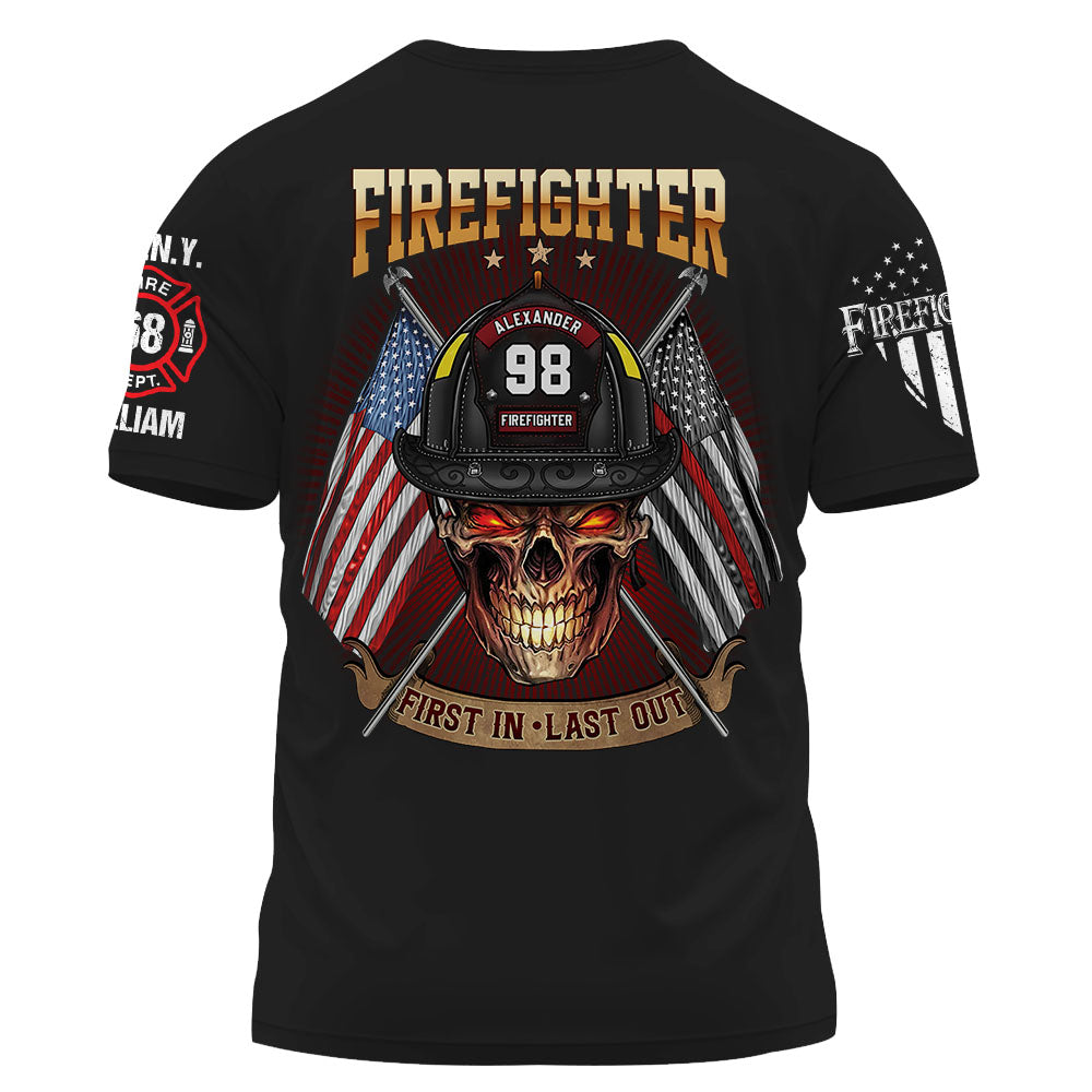 Custom Shirt Firefighter First In Last Out Gift For Firefighters K1702