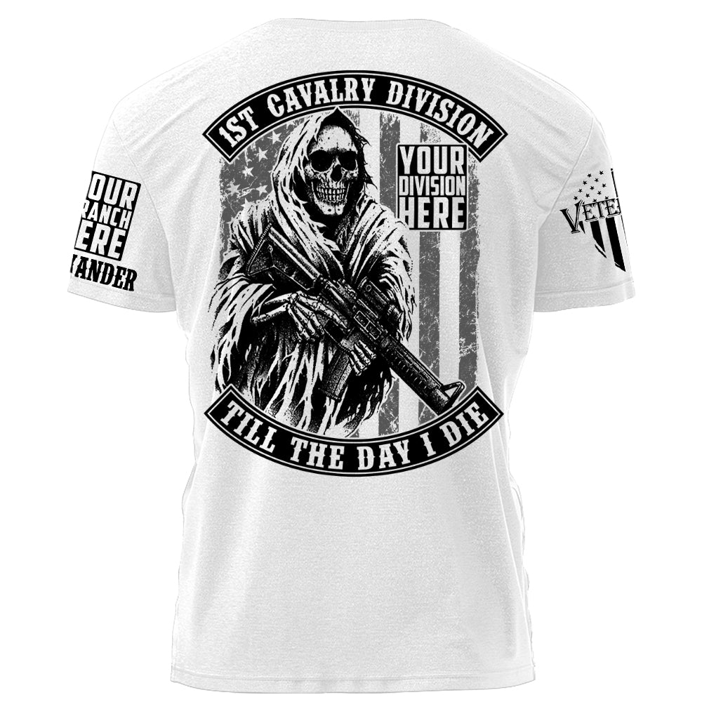 Division Name Till The Day I Die Personalized Grunge Style Shirt For Veteran H2511