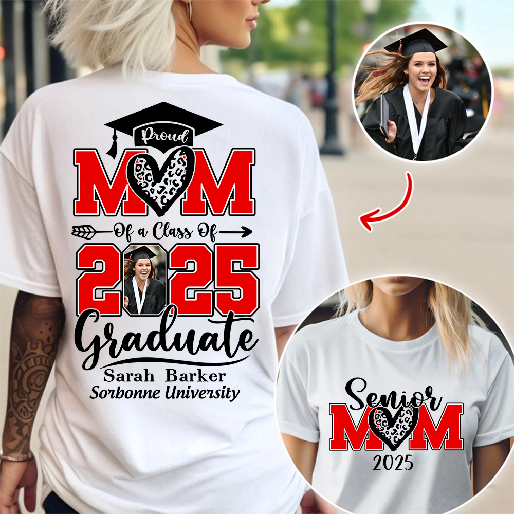 Personalized 2025 Graduation Shirts, Custom Photo For Mom