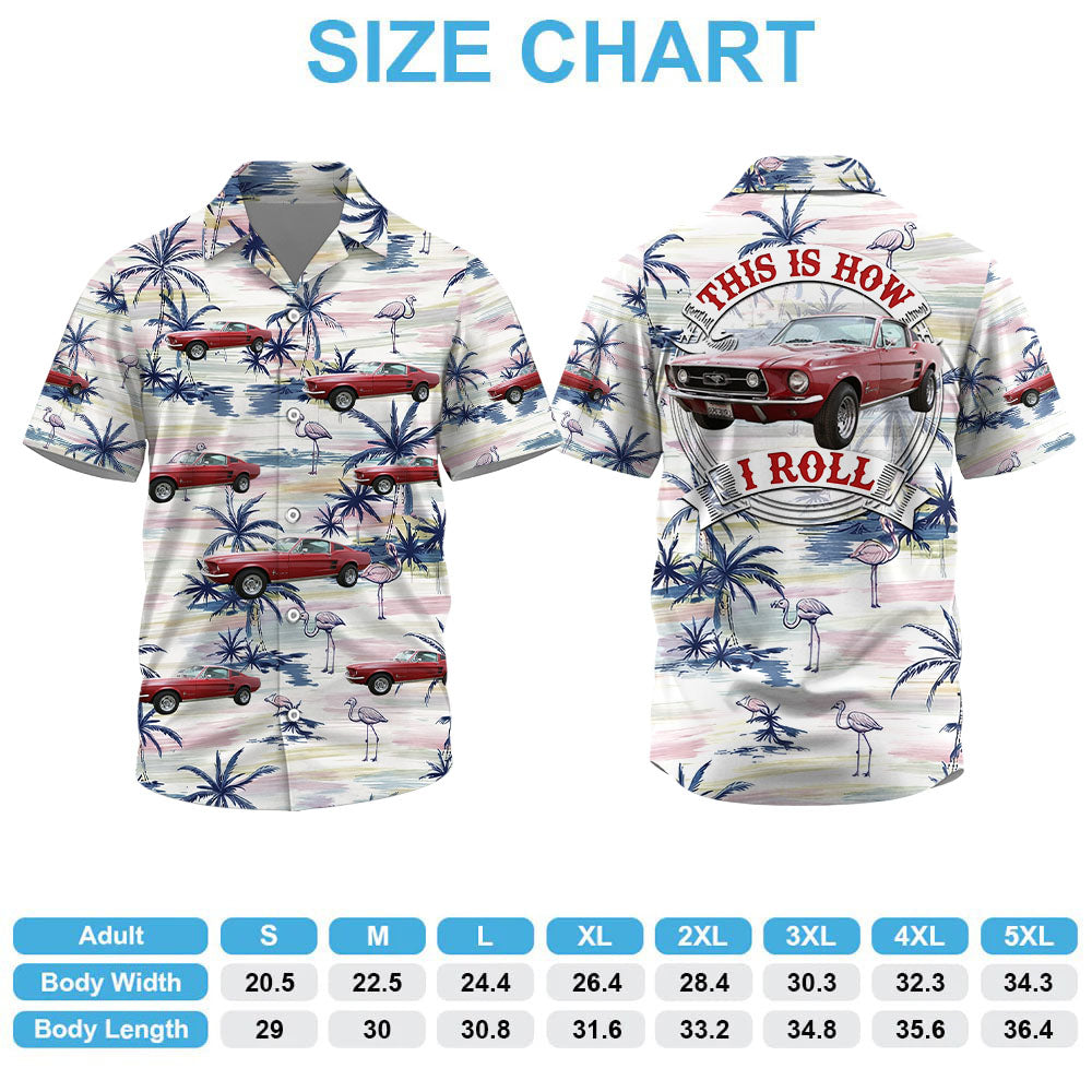 This Is How I Roll - Custom Vehicle Photo Upload Car Hawaiian Shirt Vrs2 A2110