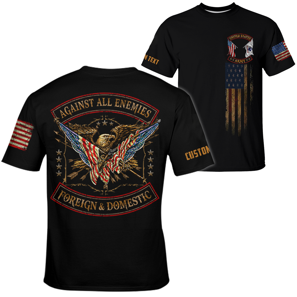 Against All Enemies Foreign And Domestic Personalized All Over Print Shirt For Veterans K1702