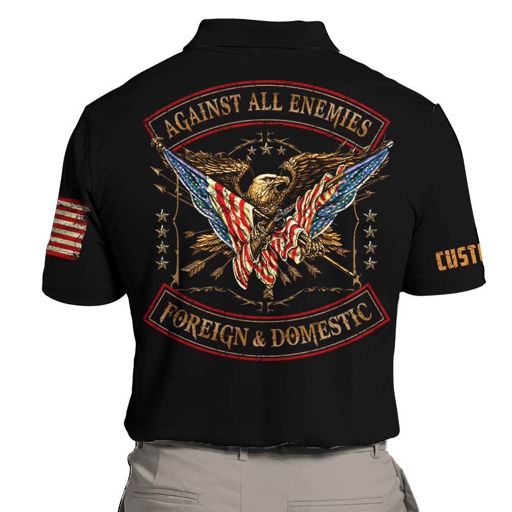 Against All Enemies Foreign And Domestic Personalized All Over Print Shirt For Veterans K1702
