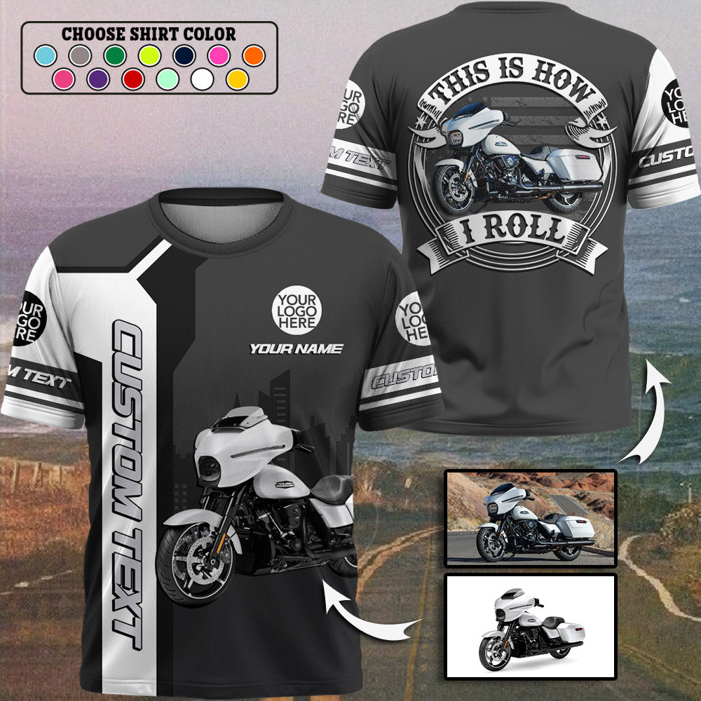 This Is How I Roll - Personalized Upload Vechicle Photo For Biker Shirt A2110