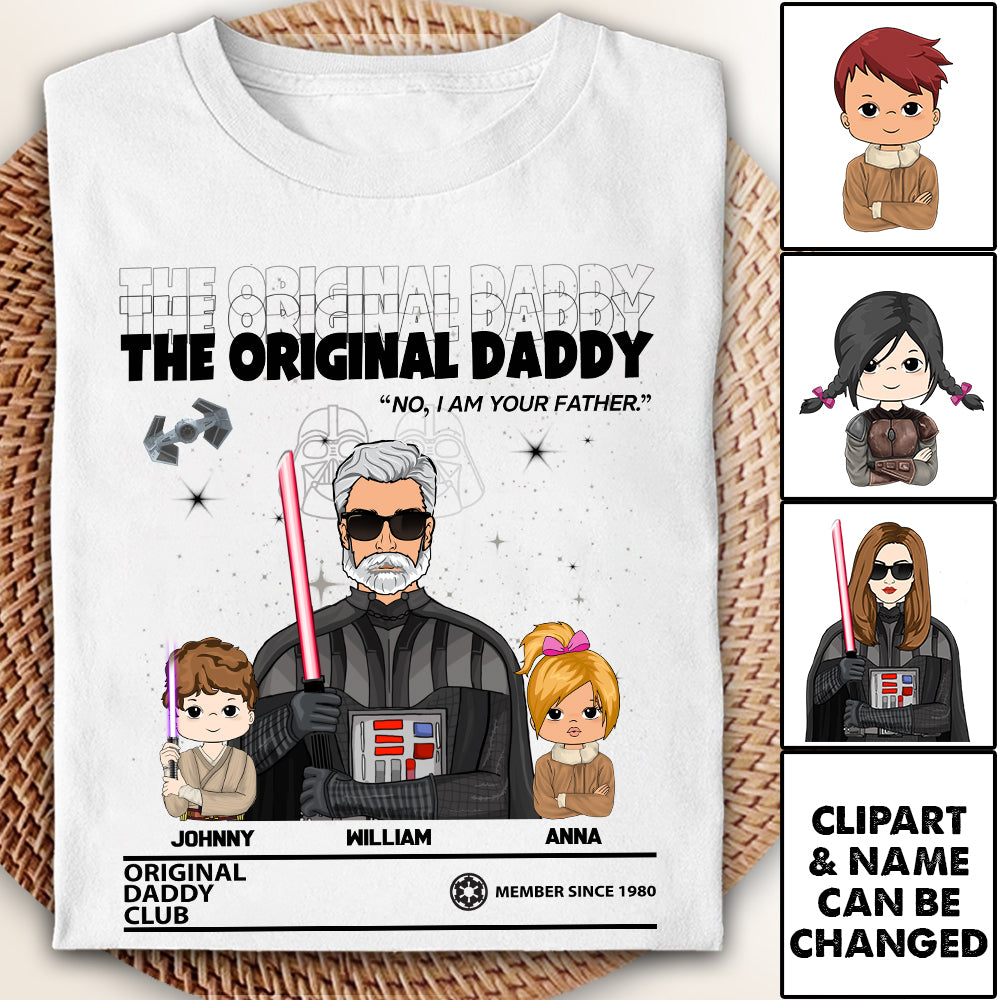 The Original Daddy - I Am Your Father Custom Shirt Vr2