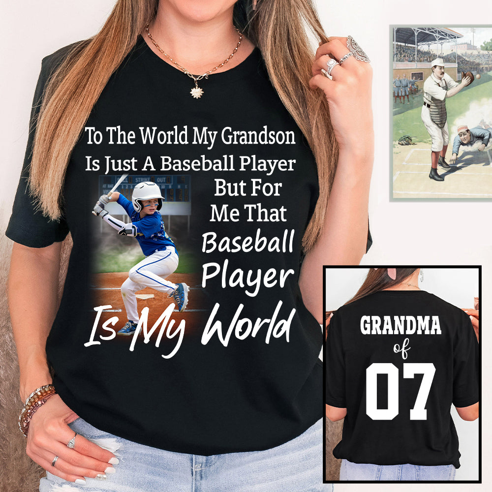 To The World My Grandson Just A Baseball Player - Personalized Shirt