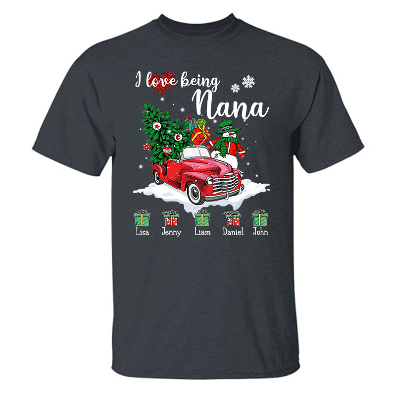 Personalized I Love Being A Nana Christmas Shirt - Custom Nickname & Grandkid's Name