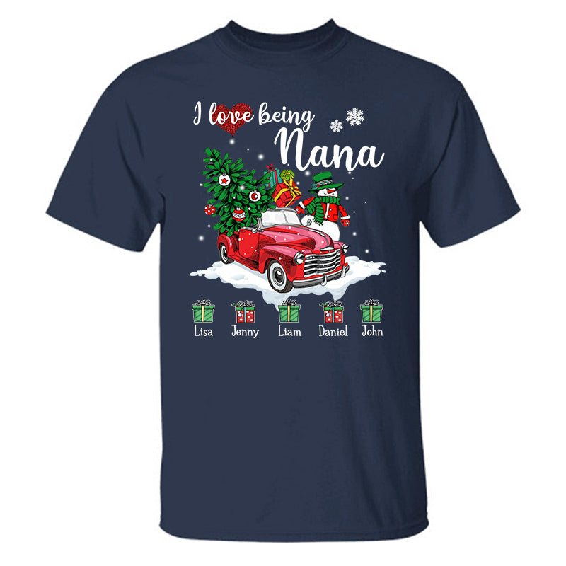 Personalized I Love Being A Nana Christmas Shirt - Custom Nickname & Grandkid's Name