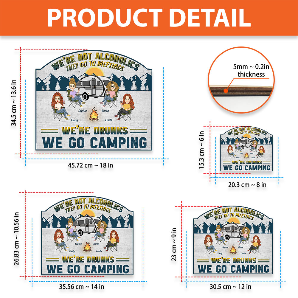We Go Camping We're Drunk - Personalized Custom Wood Sign For Camping Lovers, Friends Go Camping NA04