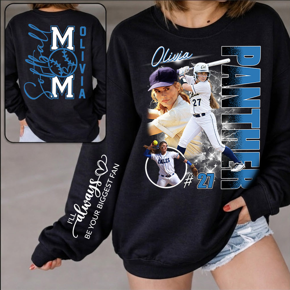Softball Mom - I'll Always Be Your Biggest Fan - Personalized Shirt For Softball Lovers T1807