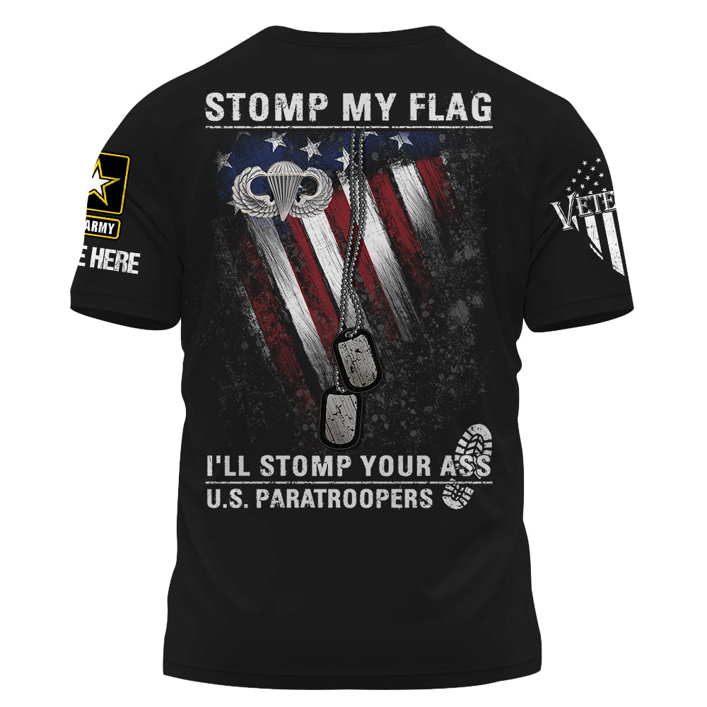 Personalized Shirt Stomp My Flag I'll Stomp Your As.s Custom Shirt For Veterans K1702