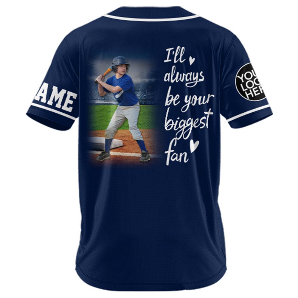 I'll be your biggest fan, Custom Photo Baseball Game Day Baseball Jersey, Gift For Baseball Lovers A1202 Vr2 Tu20