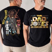 The Dad Jokes Are Strong With This One - Personalized Shirt For Dad Father's Day NA04 Hv01