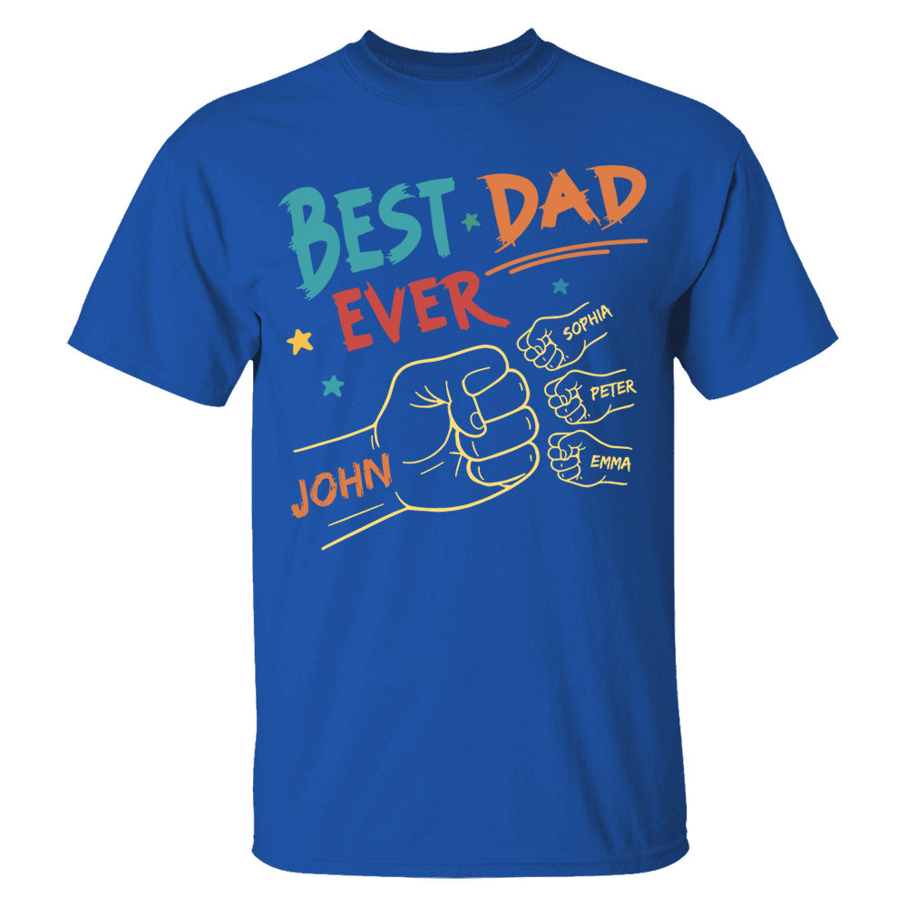 Best Dad Ever Fist Bump Shirt - Personalized Shirt For Dad Do98