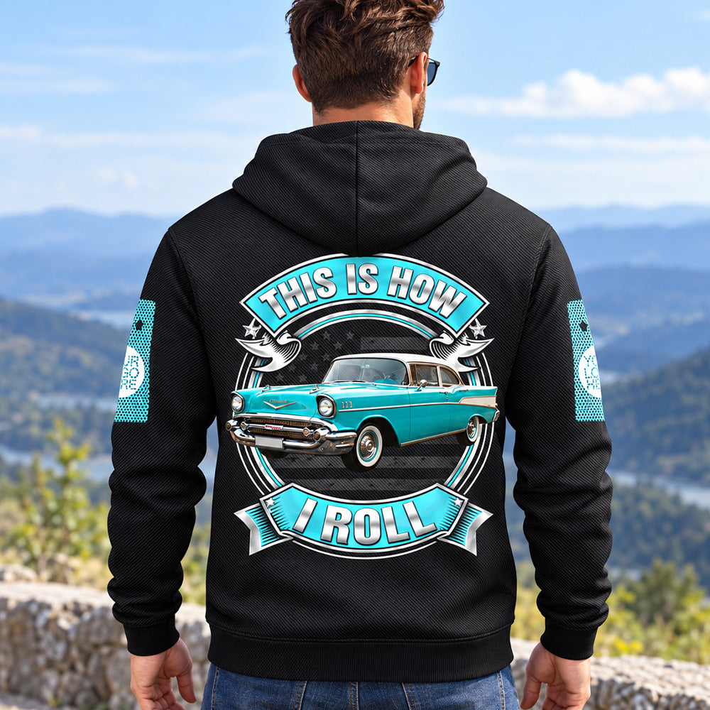 This Is How I Roll - Custom Photo Classic Car Personalized Hoodie Half Zipper - Custom Vehicle Shirt K1702 MT2