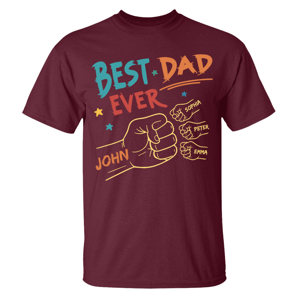 Best Dad Ever Fist Bump Shirt - Personalized Shirt For Dad Do98