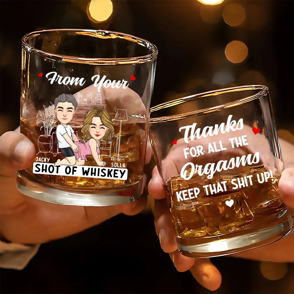 Thanks For All The Orgasms - Personalized Whiskey Glass For Couple