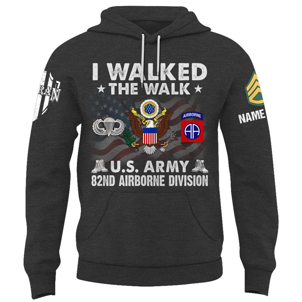 I Walked The Walk US Veteran Personalized Shirt Custom All Branch Military K1702
