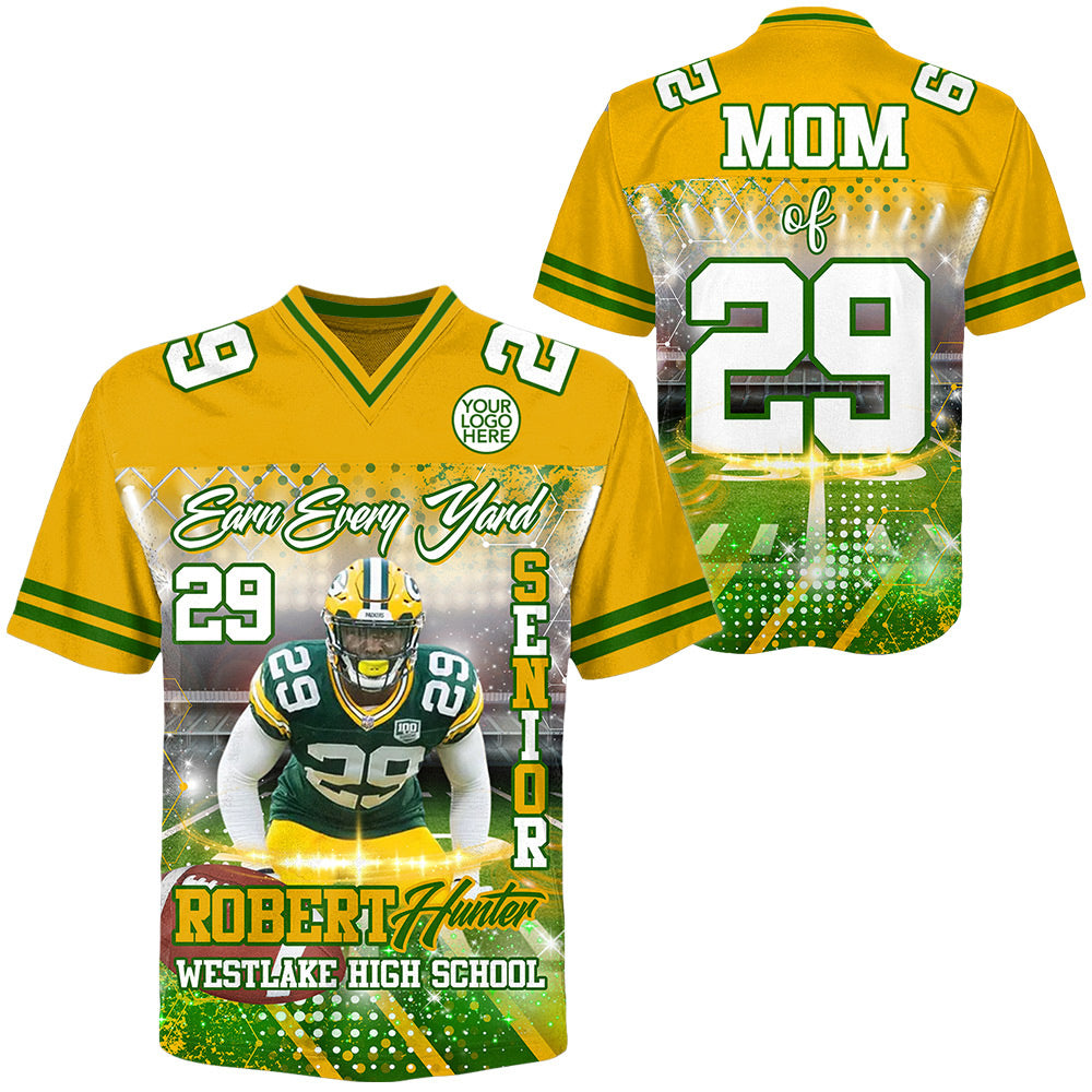 Custom Upload Photo Earn Every Yard Football Jersey Gift For Football Lovers - Personalized Gift For Football Player Do99