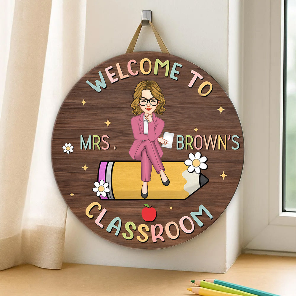Welcome To Teacher Classroom, Personalized Wood Sign, Back To School Gift For Teacher T1807 Li29