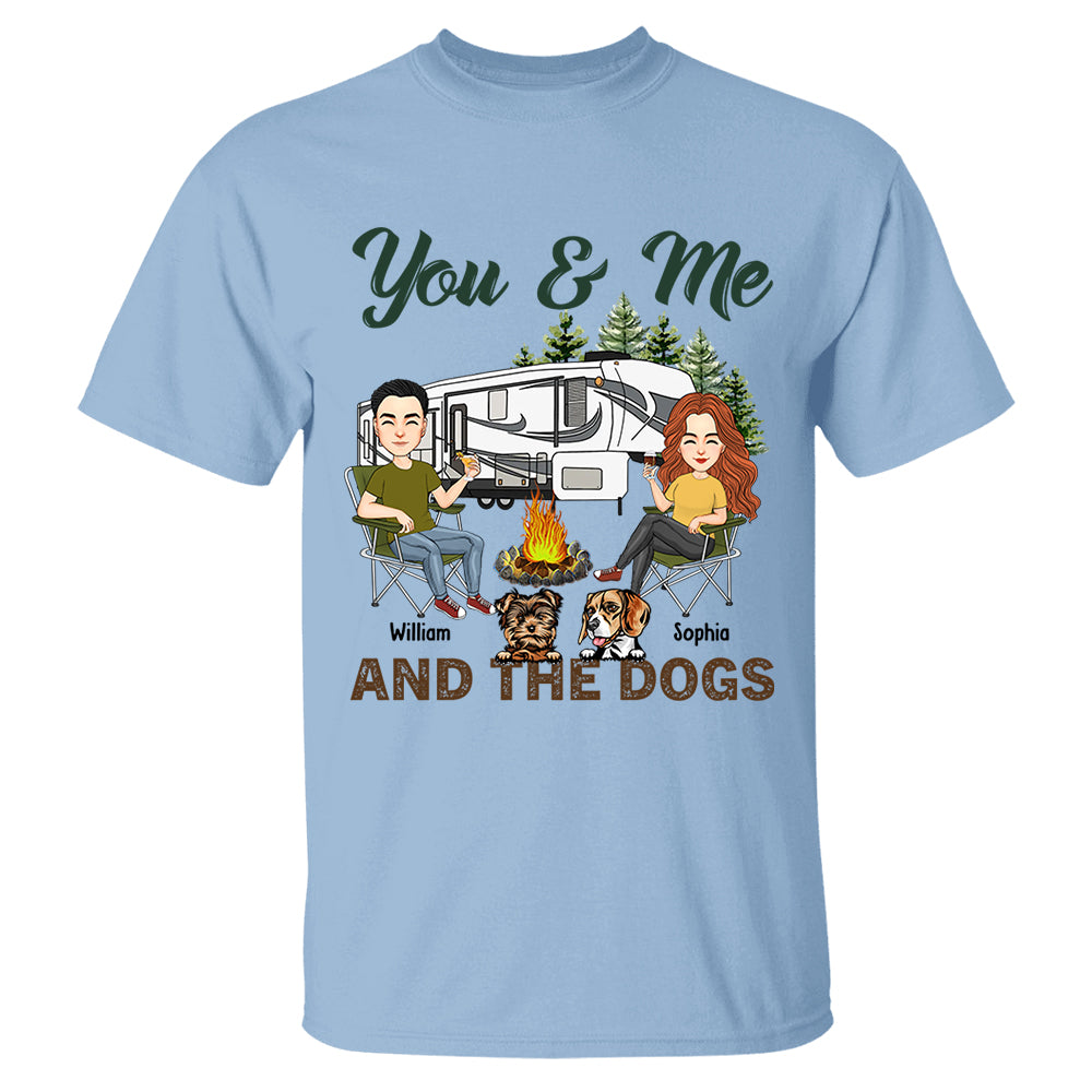 You & Me And The Dogs - Custom Camping Shirt For Couples, Family Gifts For Camping Lovers NA04 Tm01
