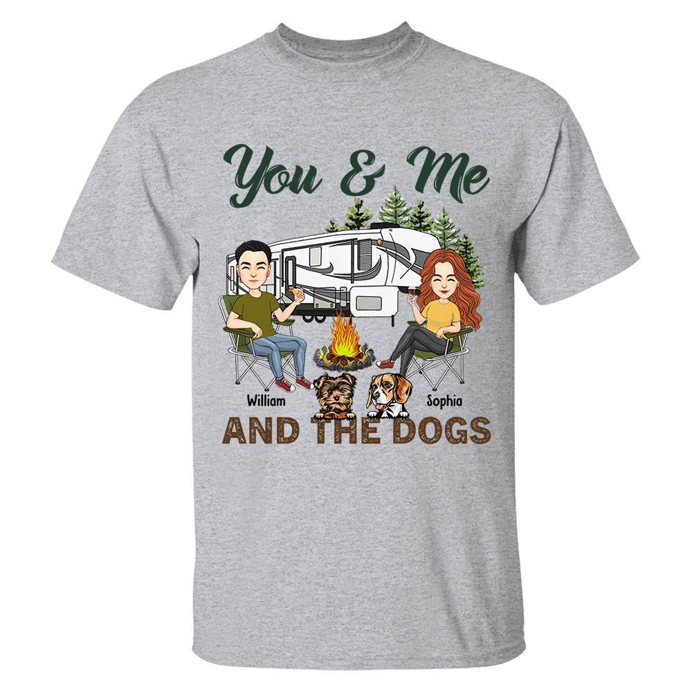 You & Me And The Dogs - Custom Camping Shirt For Couples, Family Gifts For Camping Lovers NA04 Tm01