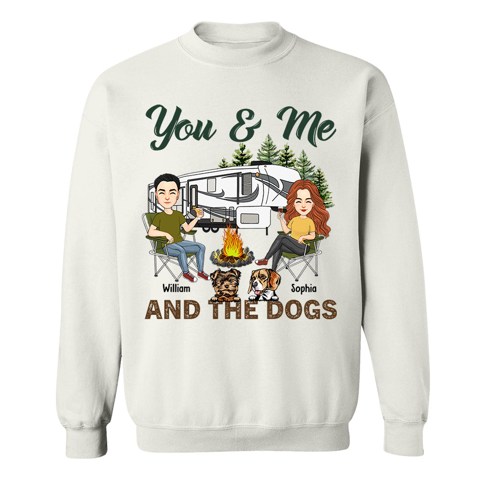 You & Me And The Dogs - Custom Camping Shirt For Couples, Family Gifts For Camping Lovers NA04 Tm01