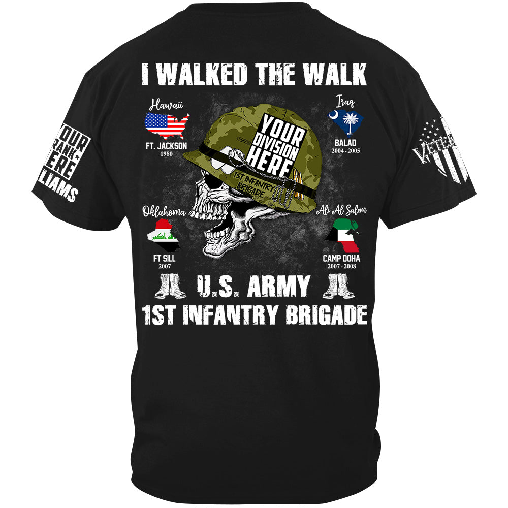 I Walked The Walk US Military Division Name Skull Shirt For Veteran H2511