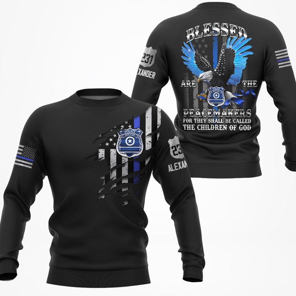 Blessed Are The Peacemakers For They Shall Be Called The Children Of God Personalized All Over Print Shirt For Police T1807 Do99