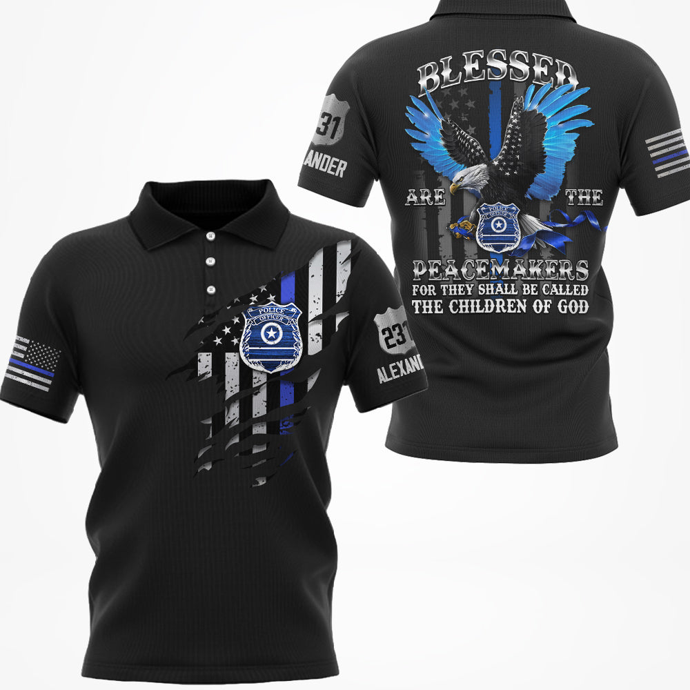 Blessed Are The Peacemakers For They Shall Be Called The Children Of God Personalized All Over Print Shirt For Police T1807 Do99