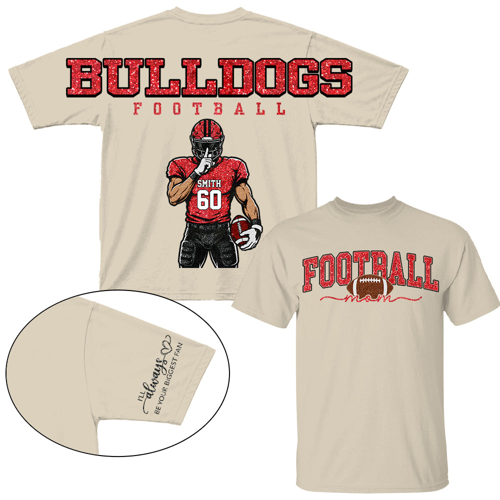 Personalized I'll Always Be Your Biggest Fan Shirt, Custom Player Name & Number Shirt, Football Mom Gift Na02 VH01