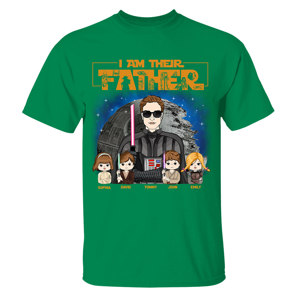 I Am Their Father, Father's Day Gifts 2025, Gift for Dad, Personalized Shirt T1807 Hv01