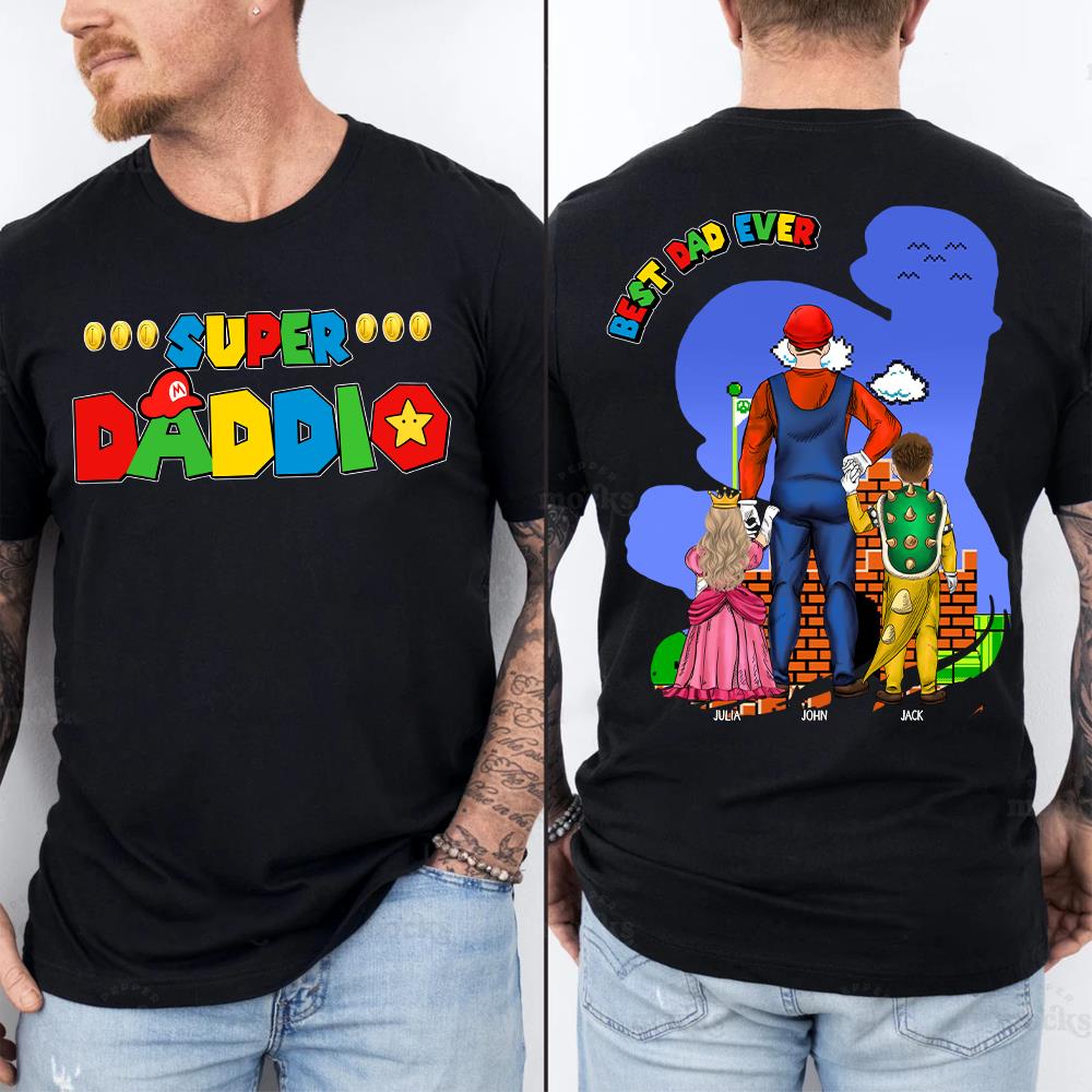 Super Daddio Best Dad Ever - Father's Day Personalized Shirt Vr2