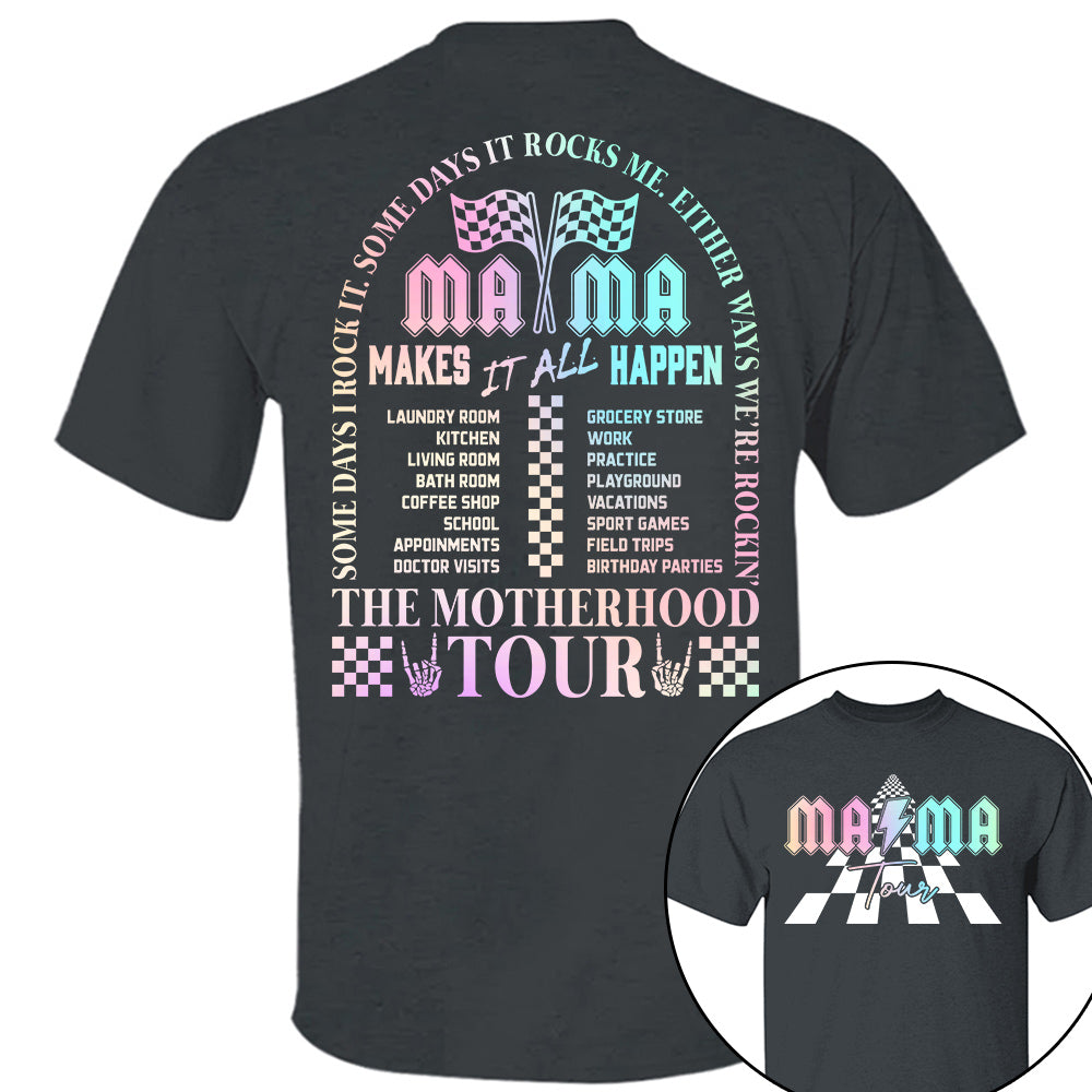 The Motherhood Tour Shirt, Some Days I Rock It, Lighting Bold Mama Funny Tour Shirt For Mother's Day