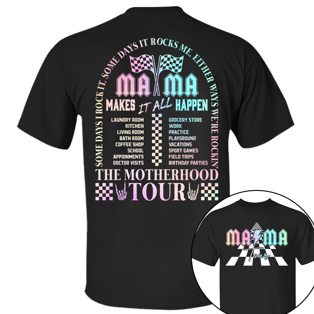 The Motherhood Tour Shirt, Some Days I Rock It, Lighting Bold Mama Funny Tour Shirt For Mother's Day