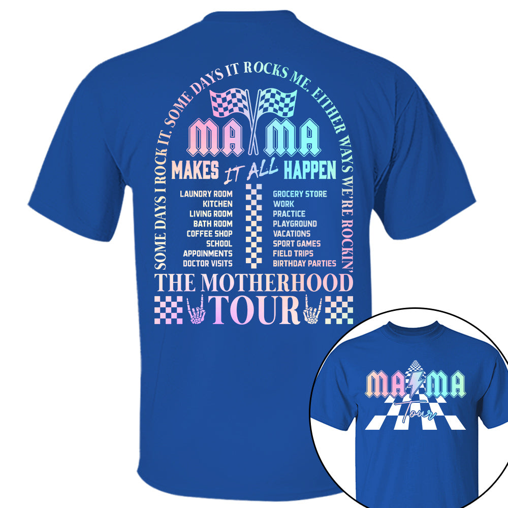 The Motherhood Tour Shirt, Some Days I Rock It, Lighting Bold Mama Funny Tour Shirt For Mother's Day