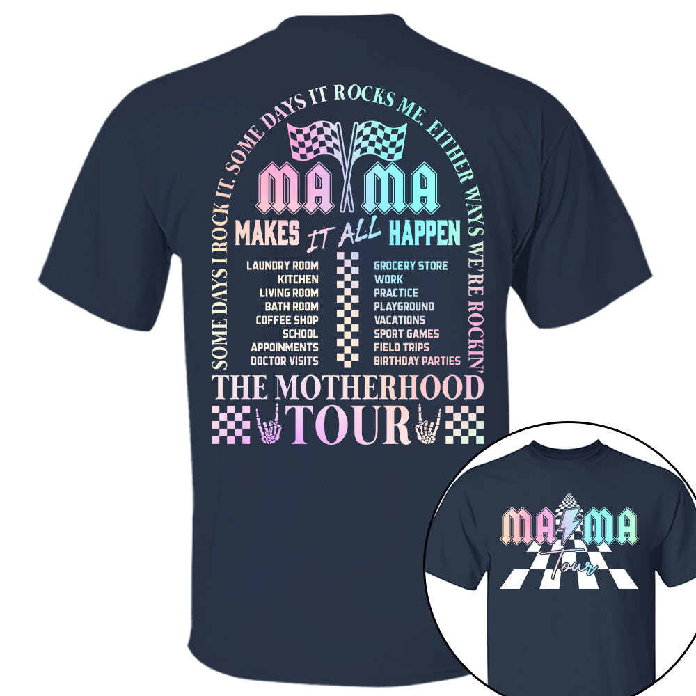 The Motherhood Tour Shirt, Some Days I Rock It, Lighting Bold Mama Funny Tour Shirt For Mother's Day