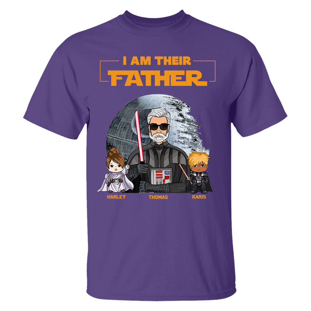 I Am Their Father Custom Shirt For Dad - Father's Day Gift New Art
