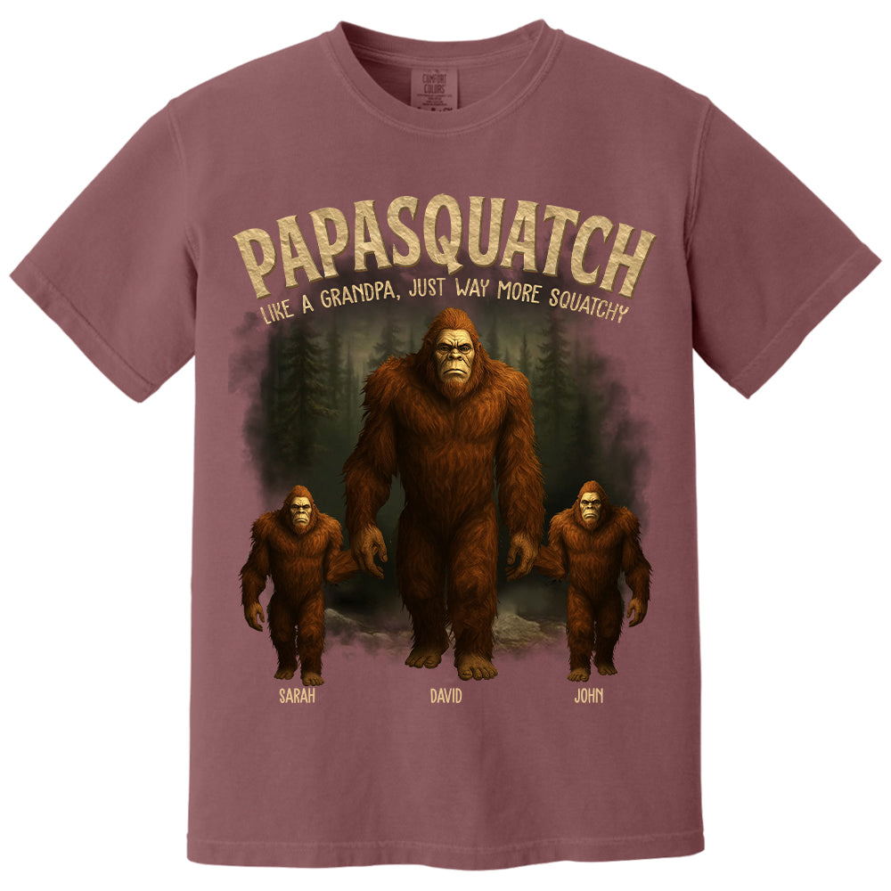 Papasquatch, Like A Grandpa, Just Way More Squatchy - Family Personalized Custom Unisex T-shirt, Premium T-shirt - Father's Day, Gift For Dad, Grandpa Nh00