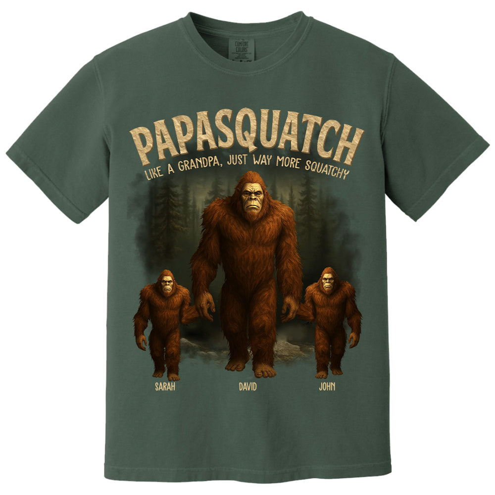 Papasquatch, Like A Grandpa, Just Way More Squatchy - Family Personalized Custom Unisex T-shirt, Premium T-shirt - Father's Day, Gift For Dad, Grandpa Nh00