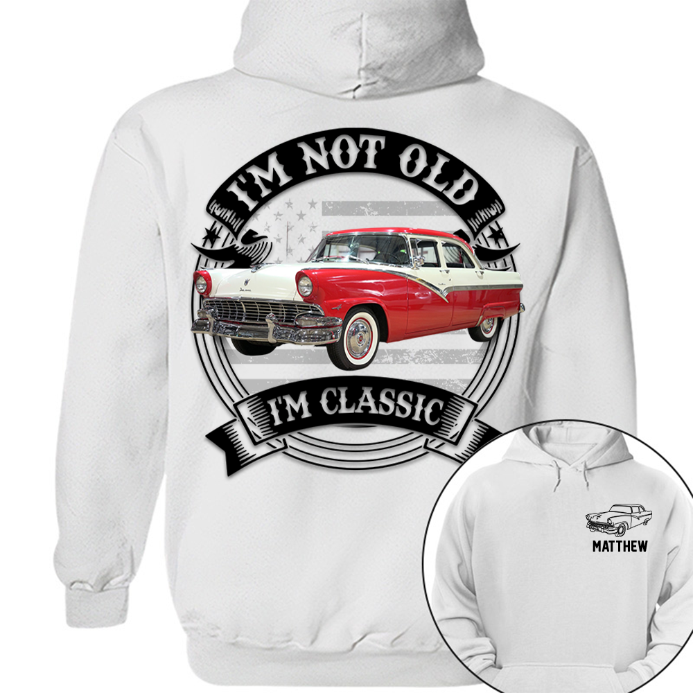 I'm Not Old I'm Classic Ford Fairlane Graphic Personalized Car's Photo Quarter Shirt