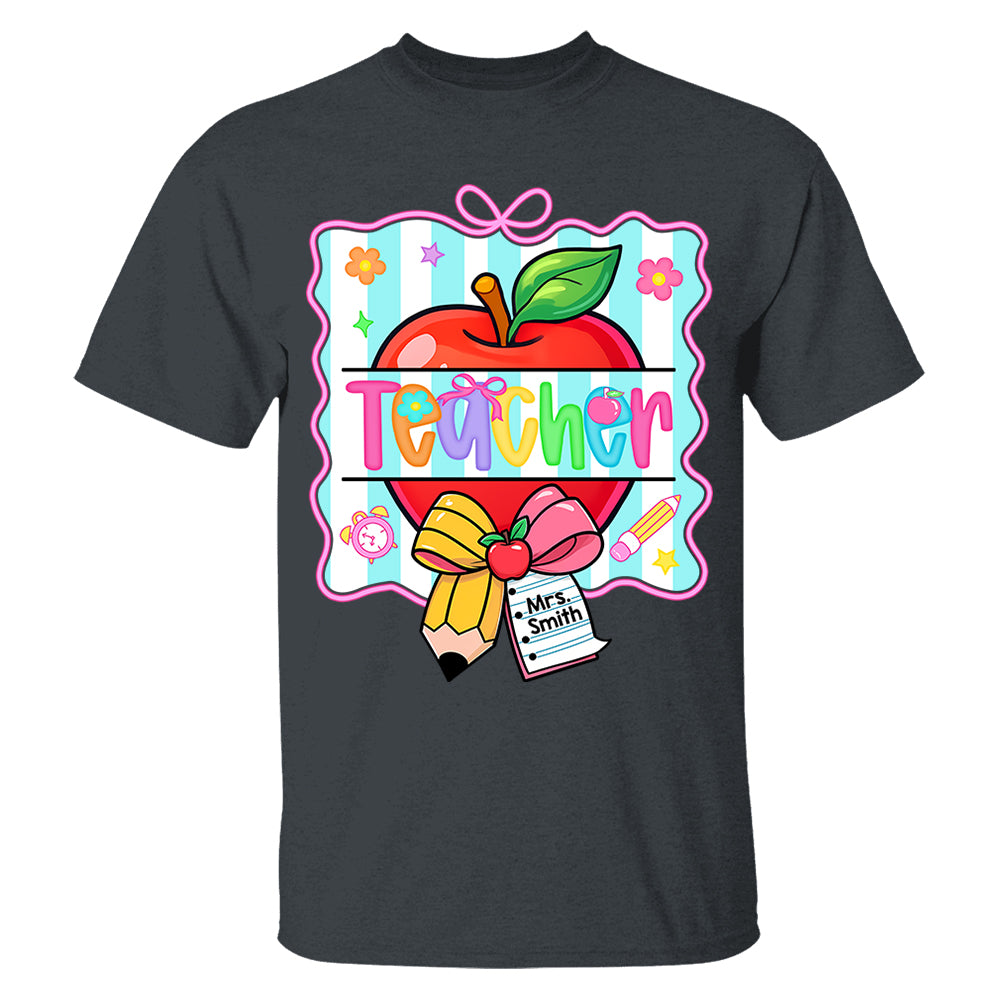 Personalized Teacher Shirt With Apple & Pencil Bow,Back to School Teacher, Appreciation Gift For Teacher Tu24 Do99