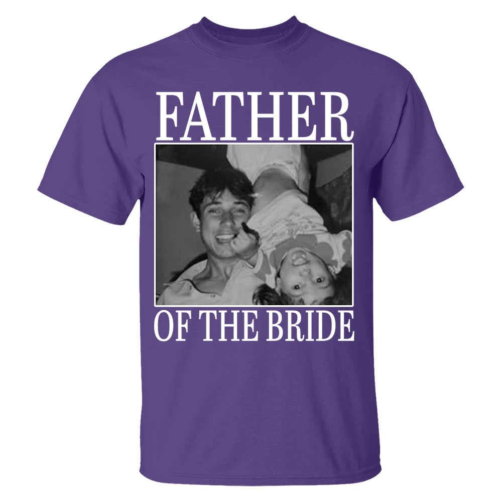 Custom Upload Photo Mother Of The Bride Shirt,Father Of The Bride Shirt, Custom Vintage Photo Shirt, Wedding Gift For Dad, Father of Bride Tee Nh00