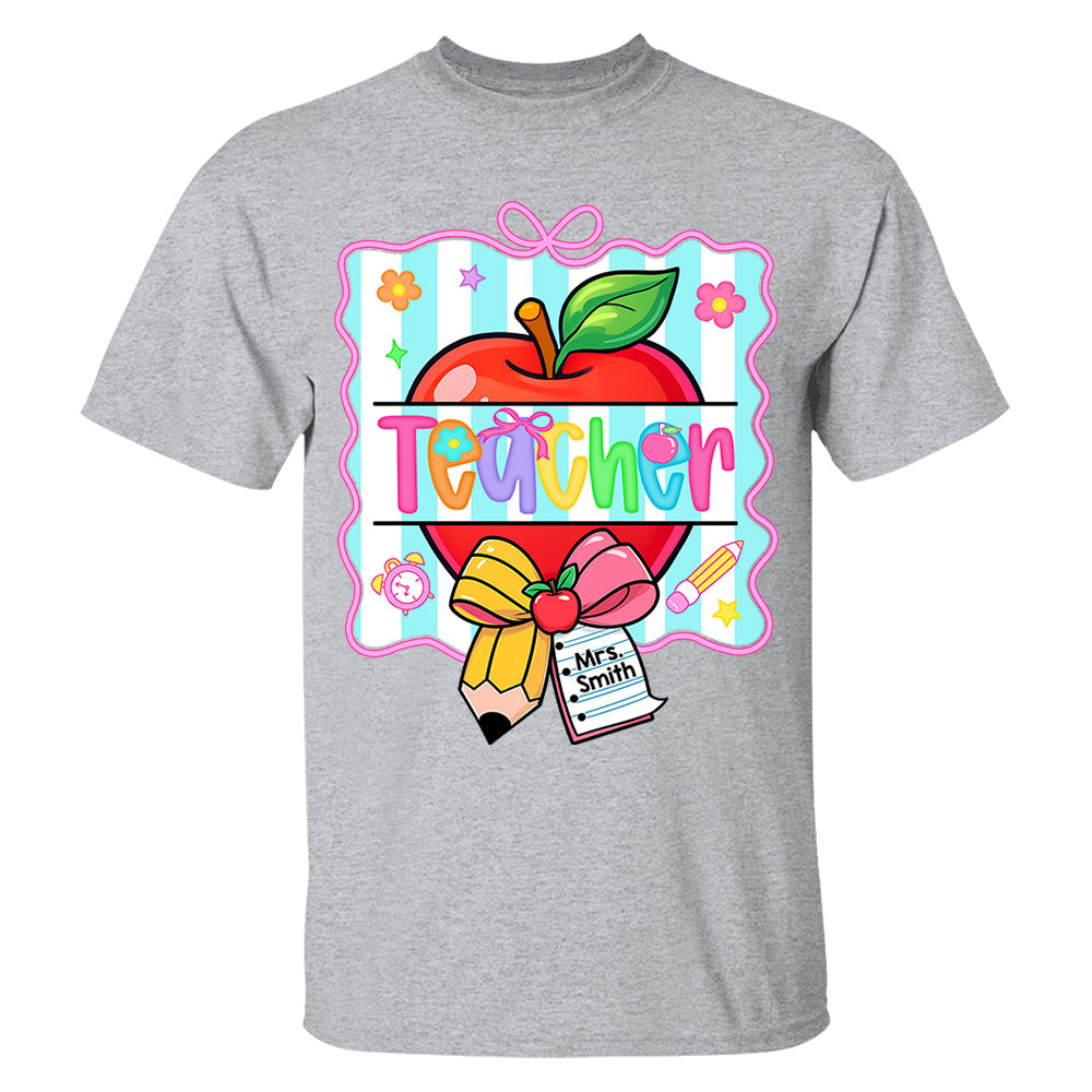 Personalized Teacher Shirt With Apple & Pencil Bow,Back to School Teacher, Appreciation Gift For Teacher Tu24 Do99
